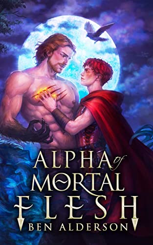 Alpha of Mortal Flesh -- Ben Alderson, Paperback