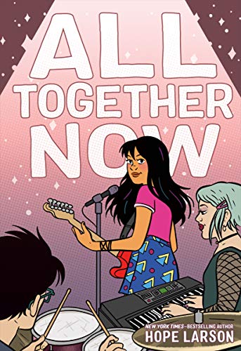 All Together Now -- Hope Larson, Paperback