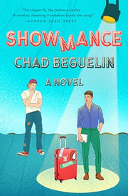 Showmance by Beguelin, Chad