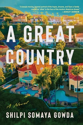 A Great Country by Gowda, Shilpi Somaya