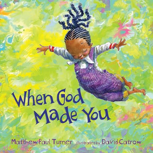 When God Made You by Turner, Matthew Paul