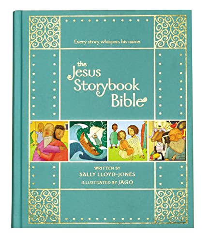 The Jesus Storybook Bible Gift Edition: Every Story Whispers His Name -- Sally Lloyd-Jones, Hardcover