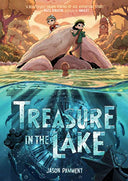 Treasure in the Lake: A Graphic Novel -- Jason Pamment, Paperback