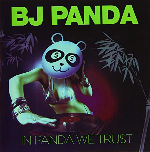 In Panda We Trust -- BJ Panda, CD