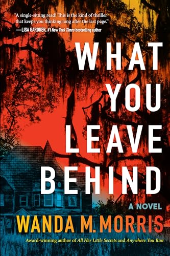 What You Leave Behind -- Wanda M. Morris, Paperback