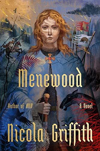 Menewood -- Nicola Griffith, Hardcover