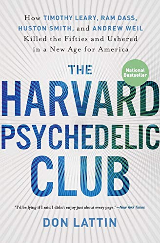 The Harvard Psychedelic Club -- Don Lattin, Paperback