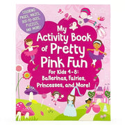 My Activity Book of Pretty Pink Fun by Cottage Door Press