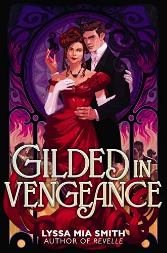 Gilded in Vengeance by Smith, Lyssa Mia