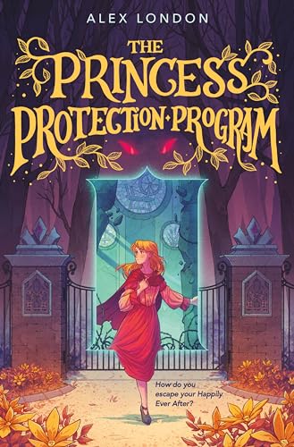 The Princess Protection Program by London, Alex