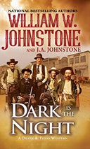 Dark Is the Night -- William W. Johnstone, Mass Market Paperbound