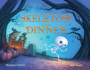 Skeleton for Dinner by Cuyler, Margery