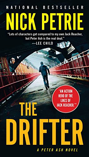 The Drifter -- Nick Petrie, Mass Market Paperbound