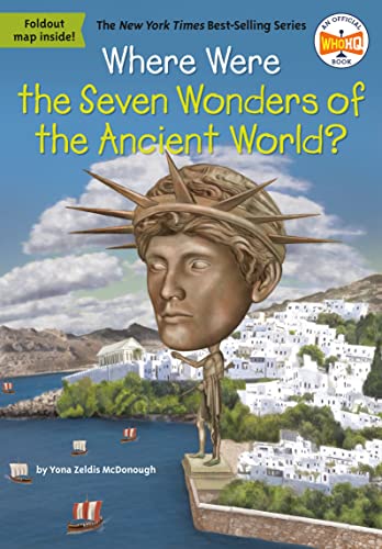 Where Were the Seven Wonders of the Ancient World? -- Yona Zeldis McDonough, Paperback