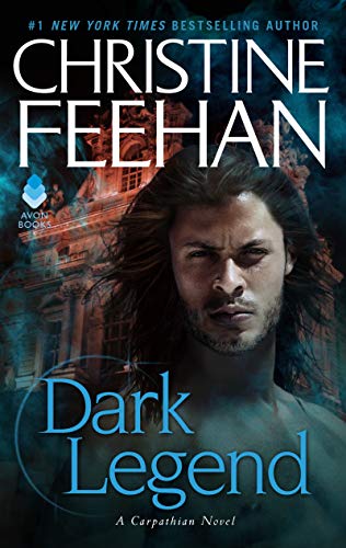 Dark Legend: A Carpathian Novel -- Christine Feehan, Mass Market Paperbound