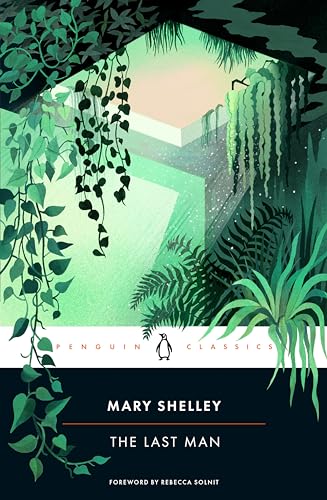 The Last Man -- Mary Shelley, Paperback