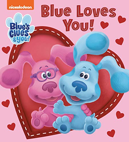 Blue Loves You! (Blue's Clues & You) -- Tex Huntley, Board Book