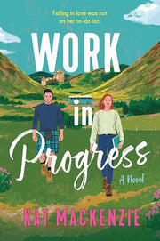 Work in Progress by MacKenzie, Kat