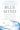 Blue Mind: The Surprising Science That Shows How Being Near, In, On, or Under Water Can Make You Happier, Healthier, More Connect -- Wallace J. Nichols, Paperback