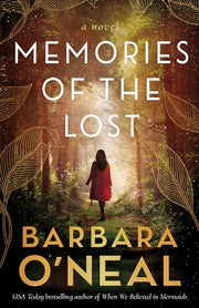 Memories of the Lost by O'Neal, Barbara
