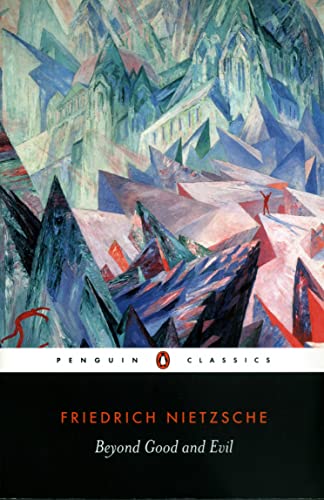 Beyond Good and Evil -- Friedrich Nietzsche, Paperback