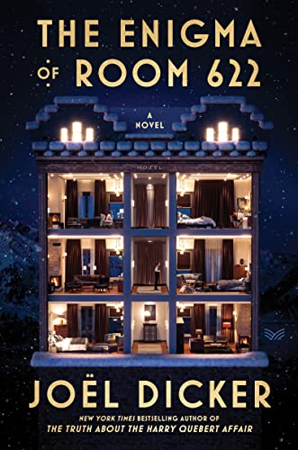 The Enigma of Room 622 -- Joël Dicker, Hardcover