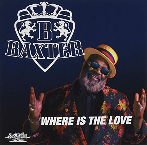 Where Is The Love -- Baxter, CD