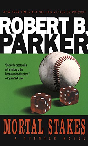 Mortal Stakes -- Robert B. Parker, Mass Market Paperbound