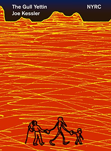 The Gull Yettin by Kessler, Joe