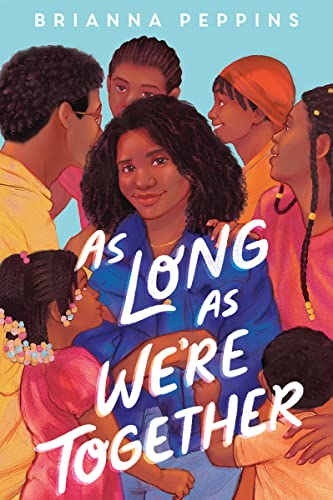 As Long as We're Together -- Brianna Peppins, Hardcover