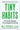 Tiny Habits: The Small Changes That Change Everything -- Bj Fogg, Paperback