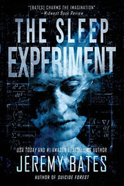 The Sleep Experiment by Bates, Jeremy