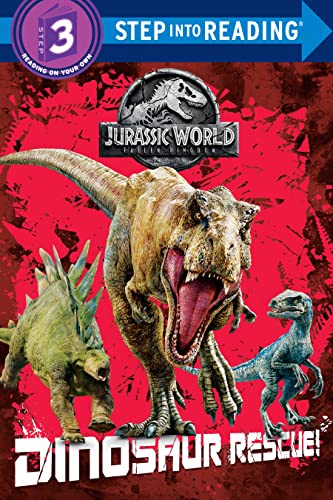 Dinosaur Rescue! (Jurassic World: Fallen Kingdom) -- Kristen L. Depken, Paperback