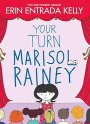 Your Turn Marisol Rainey by Kelly, Erin Entrada