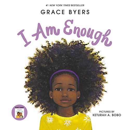 I Am Enough -- Grace Byers, Hardcover