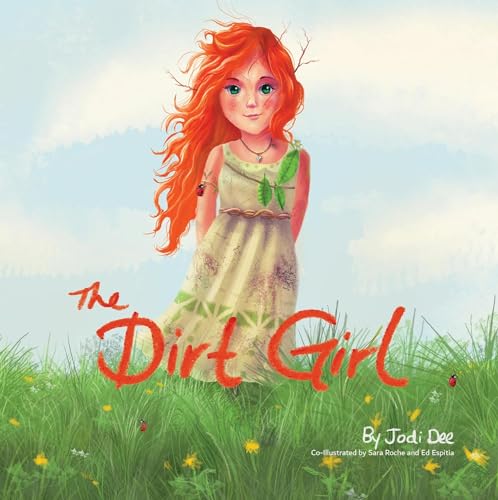 The Dirt Girl by Dee, Jodi