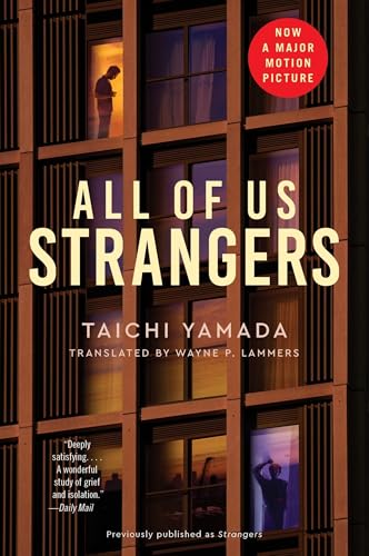 All of Us Strangers [Movie Tie-in] -- Taichi Yamada, Paperback