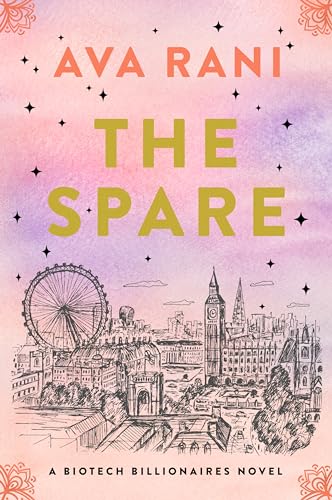 The Spare: A Biotech Billionaires Novel by Rani, Ava