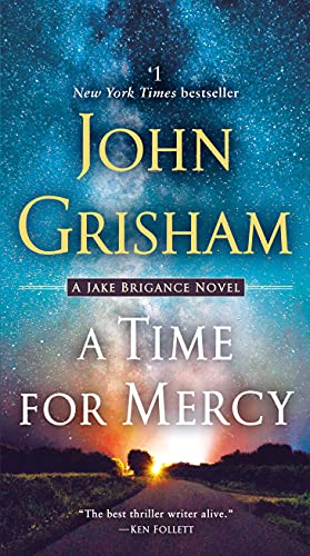 A Time for Mercy: A Jake Brigance Novel -- John Grisham, Mass Market Paperbound