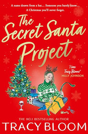 The Secret Santa Project by Bloom, Tracy