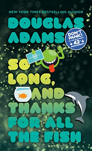 So Long, and Thanks for All the Fish -- Douglas Adams, Mass Market Paperbound