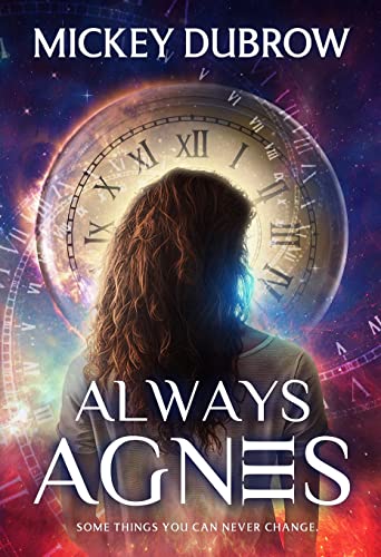 Always Agnes -- Mickey Dubrow, Paperback