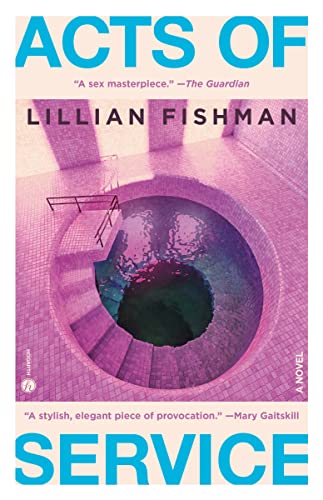 Acts of Service -- Lillian Fishman, Paperback