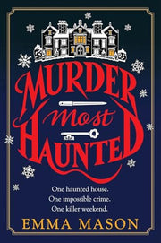 Murder Most Haunted by Mason, Emma
