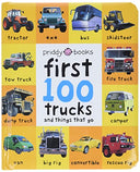 First 100 Trucks and Things That Go: And Things That Go -- Roger Priddy, Board Book