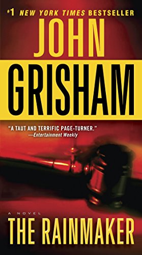 The Rainmaker -- John Grisham, Mass Market Paperbound