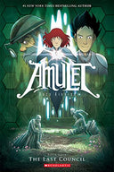 The Last Council: A Graphic Novel (Amulet #4) -- Kazu Kibuishi, Paperback