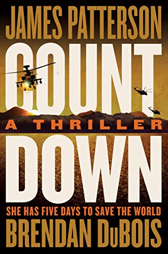 Countdown: A Thriller -- James Patterson, Hardcover