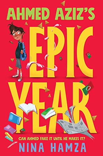 Ahmed Aziz's Epic Year -- Nina Hamza, Paperback