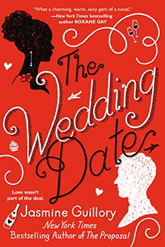 The Wedding Date -- Jasmine Guillory, Paperback